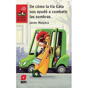 De cómo la tía Gala ayudó a...