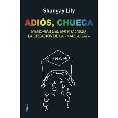 Adiós, Chueca