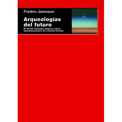 Arqueologías del futuro