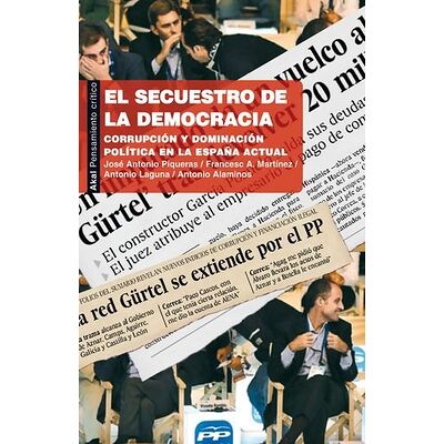 El secuestro de la democracia