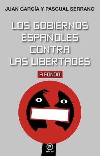 Los gobiernos españoles...
