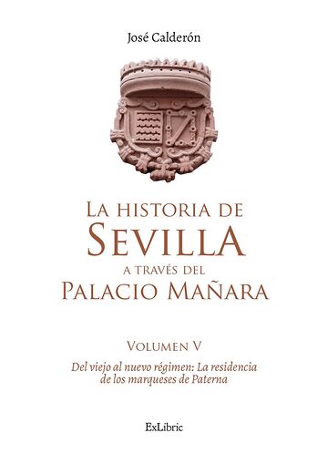 La historia de Sevilla a...