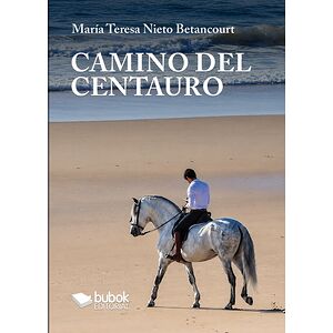 Camino del centauro