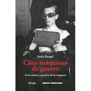 Cine-máquinas de guerra