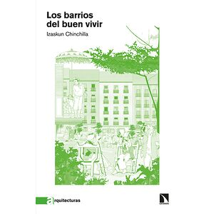 Los barrios del buen vivir