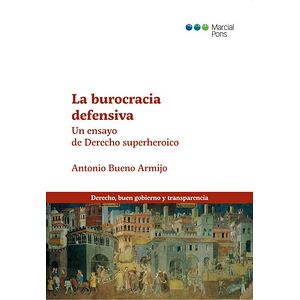 La burocracia defensiva. Un...