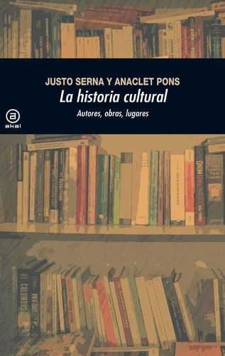 La historia cultural (2.ª...
