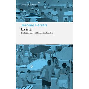La isla. Cuentos de...