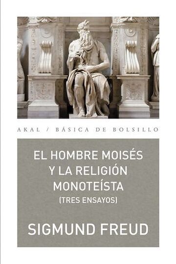 El hombre Moisés y la...