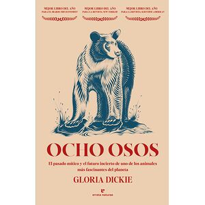 Ocho osos. El pasado mítico...