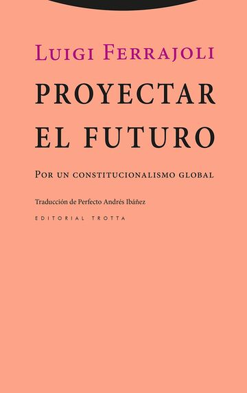Proyectar el futuro. Por un...