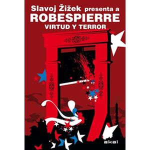 Robespierre. Virtud y terror