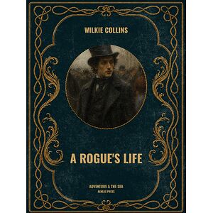 A Rogue's Life