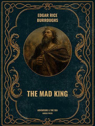 The Mad King
