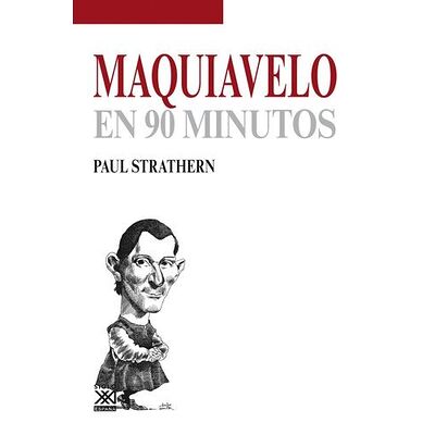 Maquiavelo en 90 minutos