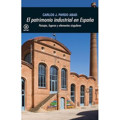 El patrimonio industrial en...