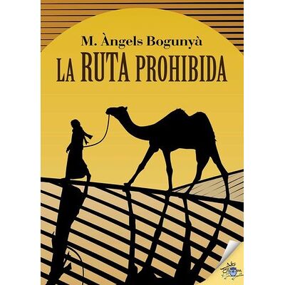 La ruta prohibida