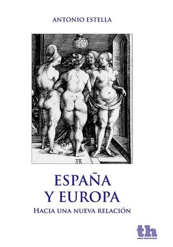 España y Europa. Hacia una...