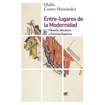 Entre-lugares de la Modernidad