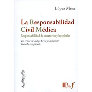La responsabilidad civil...