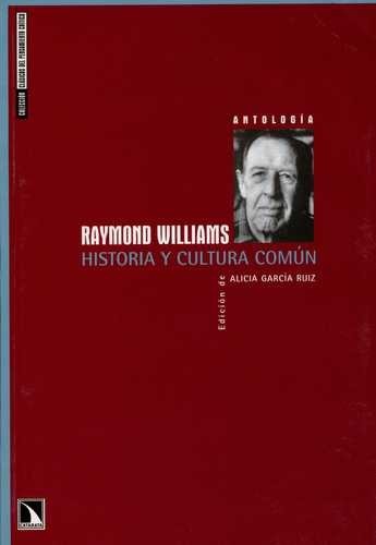 Raymond Williams. Historia...