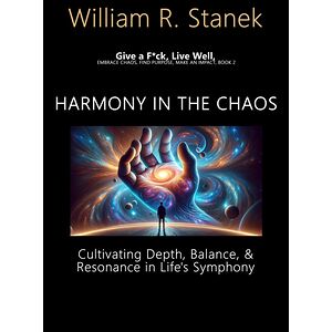 Harmony in the Chaos:...