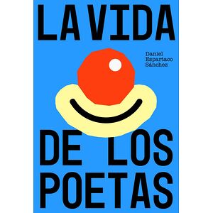 La vida de los poetas