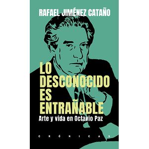 Lo desconocido es entrañable