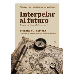 Interpelar al futuro