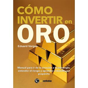 Como invertir en Oro.