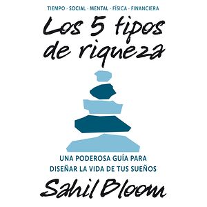 Los 5 tipos de riqueza