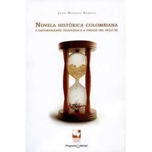 Novela histórica colombiana...