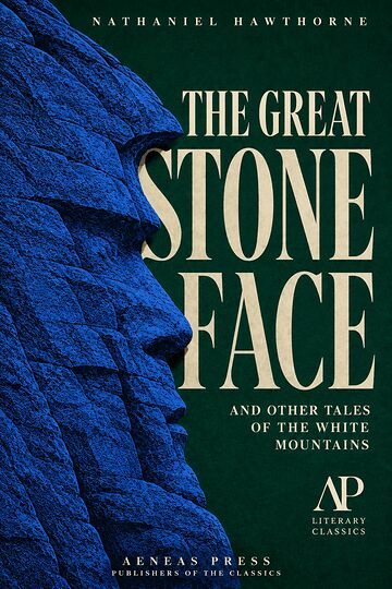 The Great Stone Face, and...