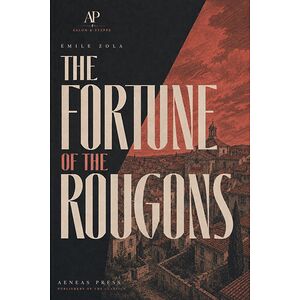 The Fortune of the Rougons