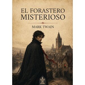 El forastero misterioso
