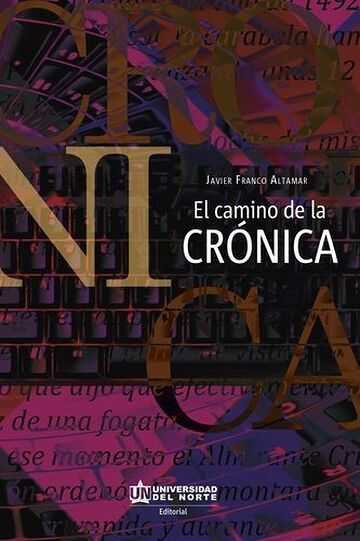 Camino de la crónica, El