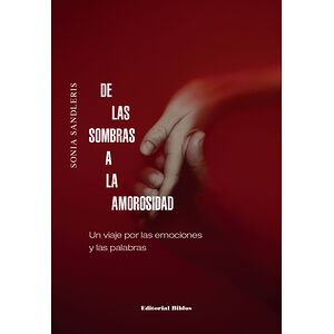 De las sombras a la amorosidad