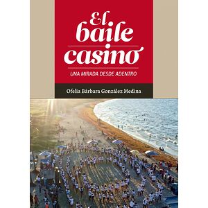 El baile casino: una mirada...