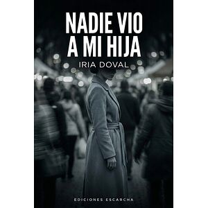 Nadie vio a mi hija