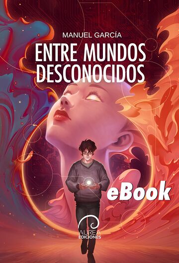 Entre mundos desconocidos