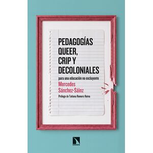 Pedagogías queer, crip y...