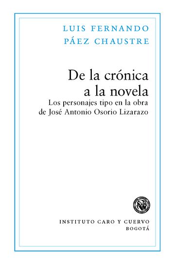 De la crónica a la novela....