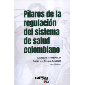 Pilares de la regulación...