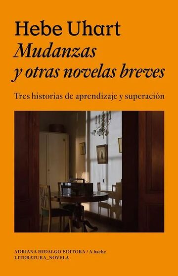 Mudanzas y otras novelas...