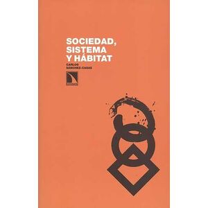 Sociedad, sistema y hábitat