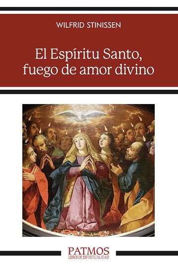El Espíritu Santo, fuego de...