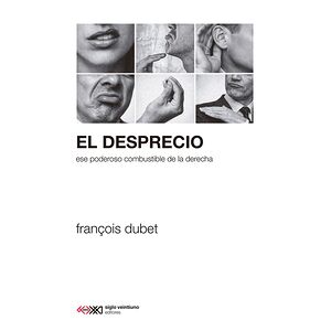 El desprecio. Ese poderoso...