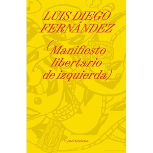 Manifiesto libertario de...