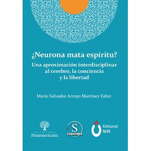 ¿Neurona mata espíritu?