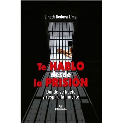 Te hablo desde la prisión